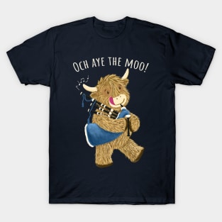 Scottish Highland Cow And Bagpipes Says Och Aye The Moo! T-Shirt